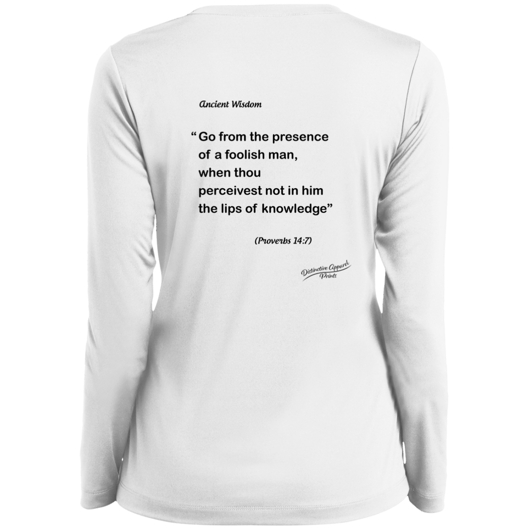 WISDOM PROVERB OF THE ANCIENTS! --  BACK ONLY -- The Ancients had the same problem we have but they expressed it so politely! Long Sleeve V-Neck  --  353